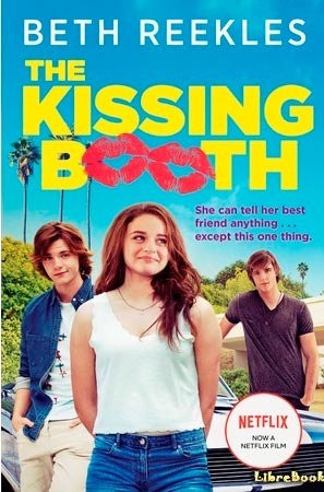 Фильм Будка поцелуев (2018) — The Kissing Booth смотреть онлайн